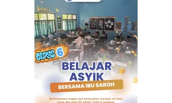 Belajar Asyik di Kelas 6 Bersama Ibu Saroh: Menggali Potensi dengan Semangat!