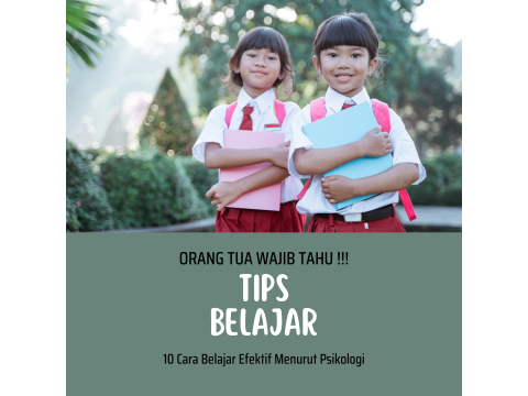 Belajar Efektif Menurut  Psikologi